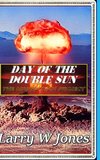 Day Of the Double Sun - The Manhattan Project