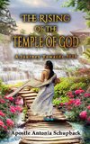 The Rising of the Temple of God