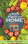 Grow Food at Home