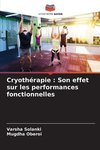 Cryothérapie : Son effet sur les performances fonctionnelles