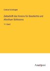 Zeitschrift des Vereins für Geschichte und Alterthum Schlesiens