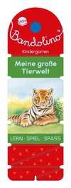 Bandolino. Meine große Tierwelt