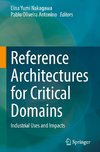 Reference Architectures for Critical Domains