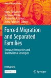 Forced Migration and Separated Families