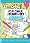 Das XXL-Vorschule Übungsheft ab 4 Jahren