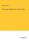 The Legend of Phyllis with a Year of Song