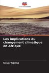 Les implications du changement climatique en Afrique