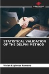 STATISTICAL VALIDATION OF THE DELPHI METHOD