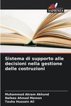 Sistema di supporto alle decisioni nella gestione delle costruzioni