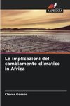 Le implicazioni del cambiamento climatico in Africa