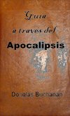 Guía a través del Apocalipsis