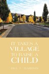 It Takes a Village to Raise a Child