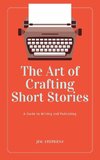 The Art of Crafting Short Stories