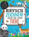 Einfach zeichnen! Tiere