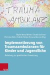 Implementierung von Traumaambulanzen für Kinder und Jugendliche