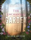 The Enchanted Garden