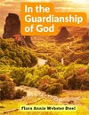 In the Guardianship of God