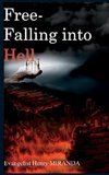 Free-Falling Into Hell