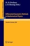 Differential Geometric Methods in Mathematical Physics