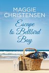 Escape to Bellbird   Bay