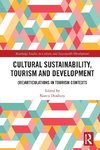 Cultural Sustainability, Tourism and Development