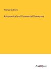 Astronomical and Commercial Discourses