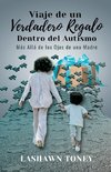 J.O.R.G.I.A. | Viaje de un Verdadero Regalo Dentro del Autismo