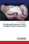 The Bengal Famine of 1943: Faridpur District Experience