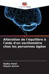 Altération de l'équilibre à l'aide d'un oscillomètre chez les personnes âgées