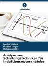 Analyse von Schaltungstechniken für Induktionsmotorantriebe