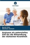 Arginase als potenzielles Ziel für die Behandlung der Alzheimer-Krankheit