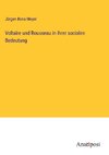 Voltaire und Rousseau in ihrer socialen Bedeutung