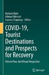 COVID-19, Tourist Destinations and Prospects for Recovery