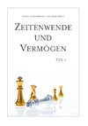 Zeitenwende und Vermögen. Chancen · Entscheidungen · Lebensqualität. Teil 1: Beständig ist allein der Wandel