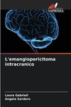 L'emangiopericitoma intracranico