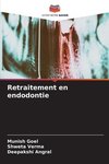 Retraitement en endodontie