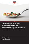 Un manuel sur les médicaments en dentisterie pédiatrique