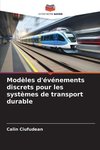 Modèles d'événements discrets pour les systèmes de transport durable