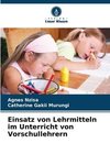 Einsatz von Lehrmitteln im Unterricht von Vorschullehrern