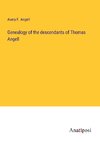 Genealogy of the descendants of Thomas Angell