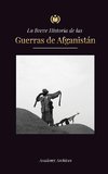 La Breve Historia de las Guerras de Afganistán (1970-1991)