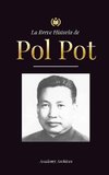 La Breve Historia de Pol Pot