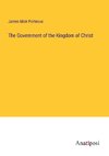 The Government of the Kingdom of Christ