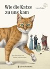 Wie die Katze zu uns kam