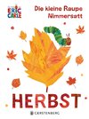 Die kleine Raupe Nimmersatt - Herbst