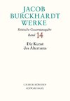 Jacob Burckhardt Werke  Bd. 14: Die Kunst des Altertums