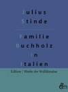 Buchholzens in Italien