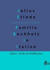 Buchholzens in Italien