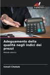 Adeguamento della qualità negli indici dei prezzi