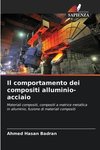 Il comportamento dei compositi alluminio-acciaio